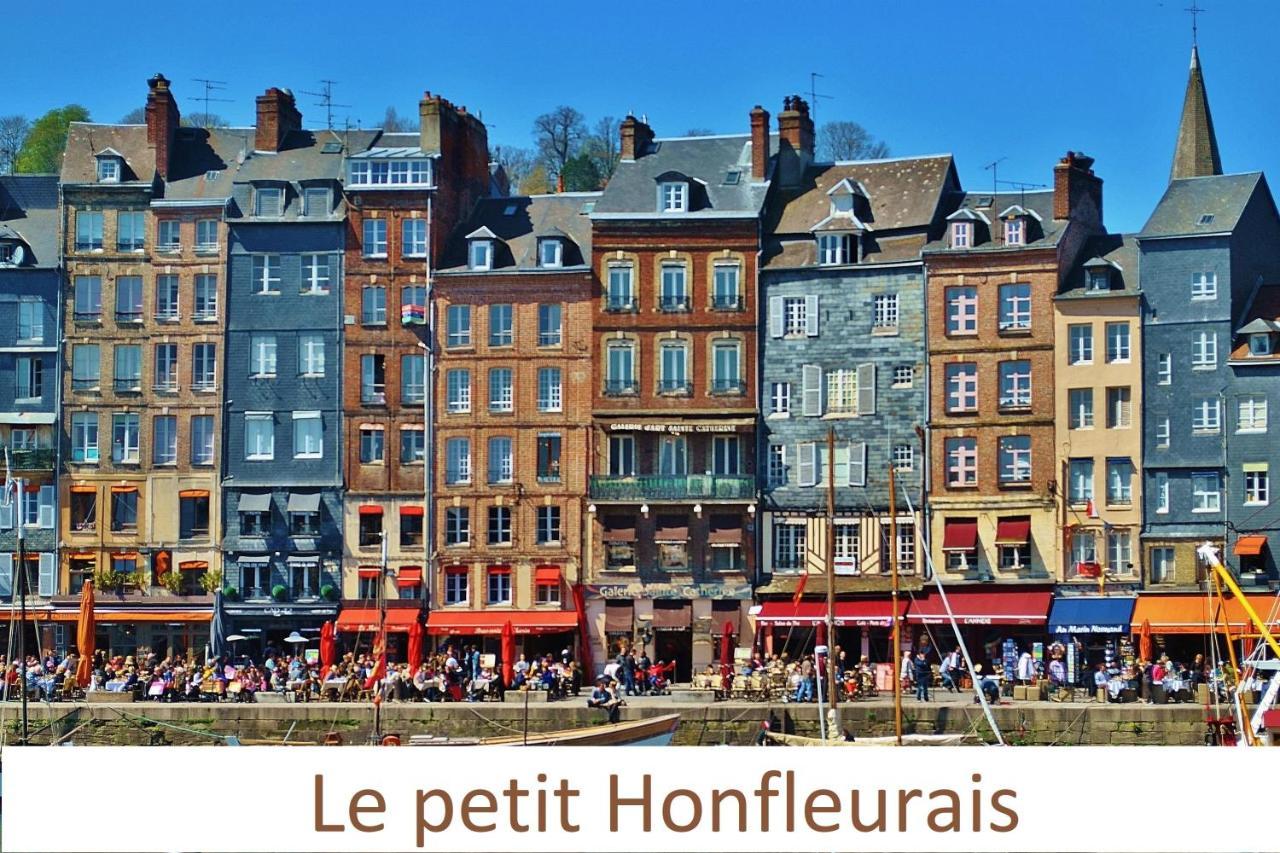 Ferienwohnung Le Petit Honfleurais, Hyper Centre Honfleur Exterior foto